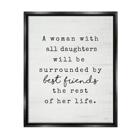 Stupell Industries Woman With All Daughters Loving Family Quote Floater Framed Art